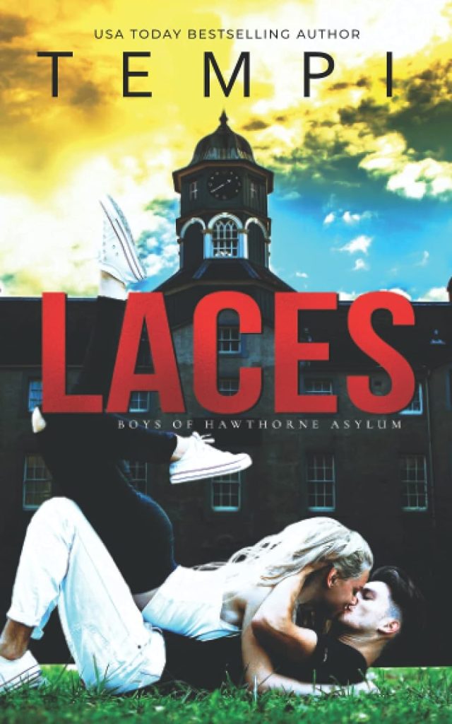 Laces: : An Asylum Bully Romance (Boys of Hawthorne Asylum)     Paperback – August 25, 2021